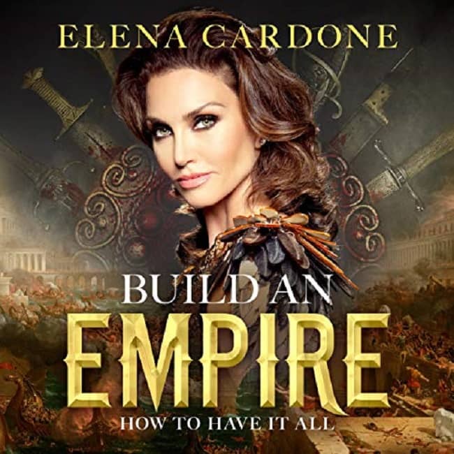 Elena Cardone Build An Empire