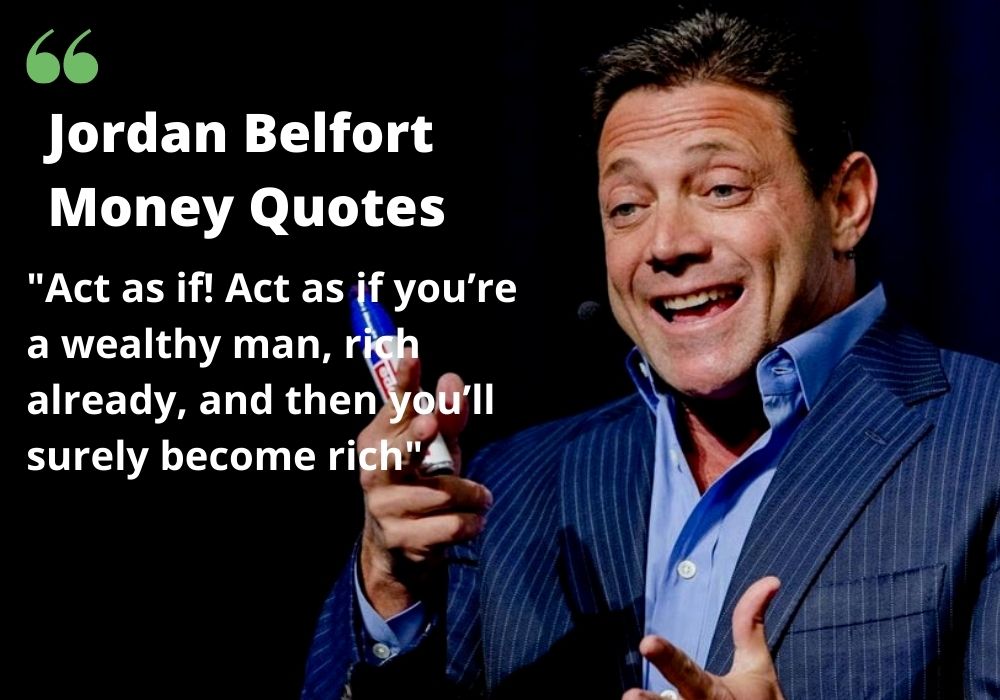 Jordan Belfort Money Quotes 