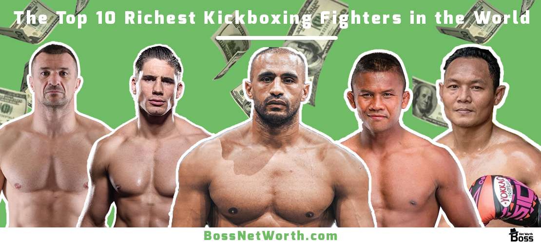 The Top 10 Richest Kickboxing Fighters in the World